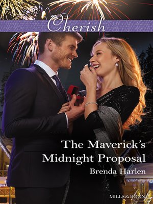 cover image of The Maverick's Midnight Proposal